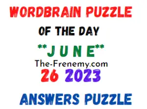WordBrain Puzzle of the Day June 26 2023 Answers for Today