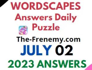 Wordscapes July 2 2023 Answers for Today