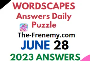 Wordscapes June 28 2023 Answers for Today