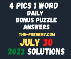 4 Pics 1 Word Daily Bonus Puzzle July 30 2023 Answers