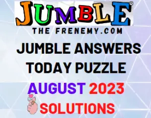 Daily Jumble Answers for August 2023