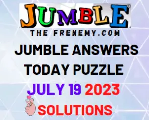 Daily Jumble Puzzle Answers for July 19 2023