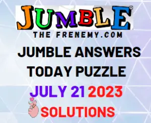 Daily Jumble Puzzle Answers for July 21 2023