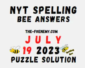 NYT Spelling Bee Answers July 19 2023