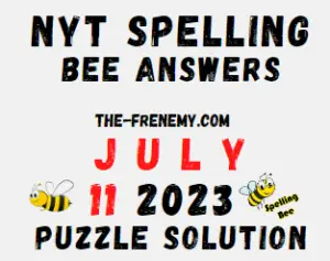 NYT Spelling Bee Answers for July 11 2023