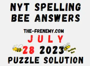 NYT Spelling Bee Answers for July 28 2023
