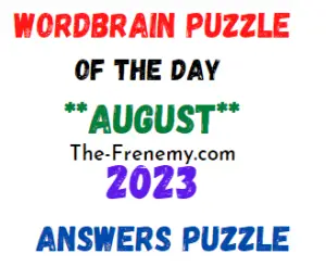 WordBrain Puzzle Of the Day August 2023 Answers