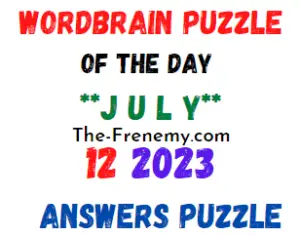 WordBrain Puzzle of the Day July 12 2023 Answers for Today