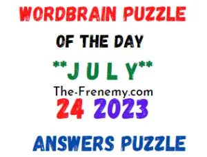 WordBrain Puzzle of the July 24 2023 Answers