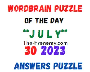 WordBrain Puzzle of the July 30 2023 Answers