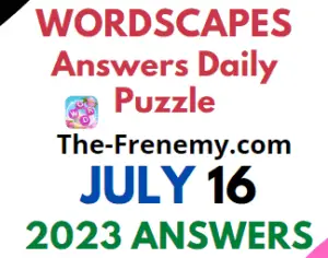 Wordscapes Daily Puzzle July 16 2023 Answers for Today