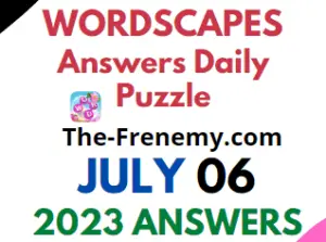 Wordscapes July 6 2023 Answers for Today