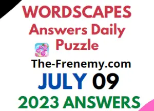 Wordscapes July 9 2023 Answers for Today
