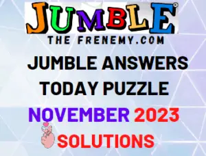 Daily Jumble Puzzle Answers for November 2023