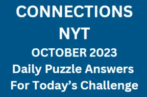 NYT Connections Puzzle October 2023 Answers