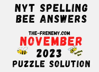 NYT Spelling Bee November 16 2023 Answers - Frenemy