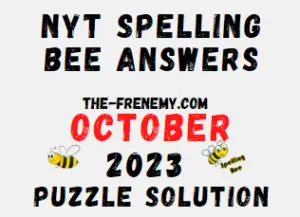 NYT Spelling Bee Puzzle October 2023 Answers