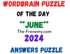 WordBrain Puzzle of the Day Today June 2024 Answers