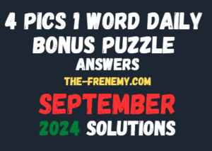 4 Pics 1 Word September 2024 Daily and Bonus Puzzle