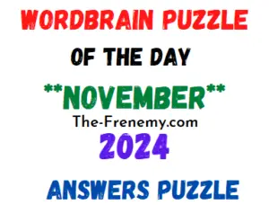 WordBrain Puzzle of the Day November 2024 Answers Updated