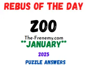 Rebus of the Day Zoo January 2025 Answers